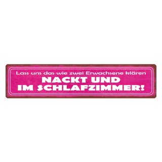 Blechschild "Zwei nackt und im Schlafzimmer" 46 x 10 cm Dekoschild Beziehung