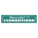 Blechschild "Vorsicht Stubentiger" 46 x 10 cm...