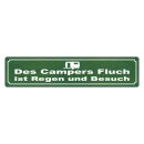 Blechschild "Campers Fluch, Regen, Besuch" 46 x...