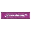 Blechschild "Miezwohnung" 46 x 10 cm Dekoschild...