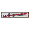 Blechschild "Alltagsheldin" 46 x 10 cm...