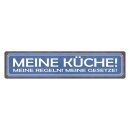 Blechschild "Meine Küche, Regeln, Gesetze"...