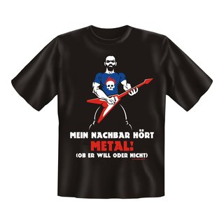 T-Shirt mit Motiv/Spruch "Nachbar hört Metal" Größe: M