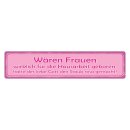 Blechschild "Wenn Frauen Hausarbeit dann Staub...