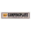 Blechschild "Campinglatz schönster Ort...