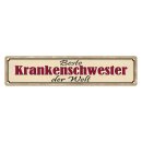 Blechschild "Beste Krankenschwester der Welt"...