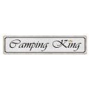 Blechschild "Camping King" 46 x 10 cm...