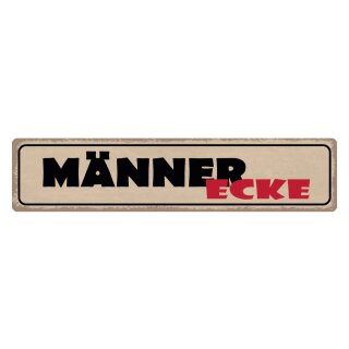 Blechschild "Männerecke" 46 x 10 cm Dekoschild Türschild