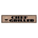 Blechschild "Chef Griller" 46 x 10 cm...