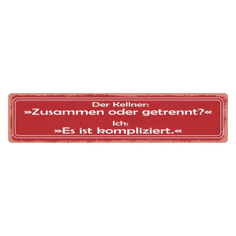 Mit Hilfe Zusammen Oder Getrennt Schild Kellner, zusammen oder getrennt, 9,49