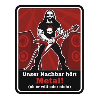 Blechschild mit Motiv/Spruch "Nachbar hört Metal"