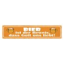 Blechschild "Bier Beweis Gott liebt uns" 46 x...