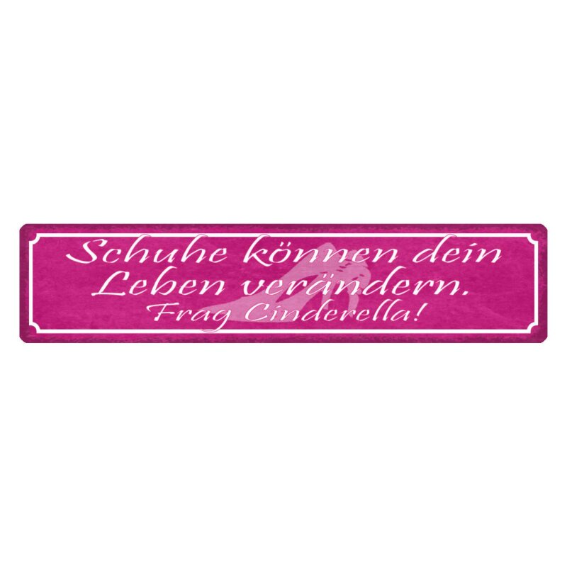 Schild Schuhe Leben verändern, 9,49