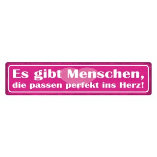 Blechschild "Gibt Menschen perfekt ins Herz" 46 x 10 cm Dekoschild Freundschaft