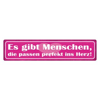 Blechschild "Gibt Menschen perfekt ins Herz" 46 x 10 cm Dekoschild Freundschaft