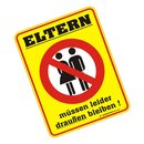 Blechschild mit Motiv/Spruch "Eltern draussen"