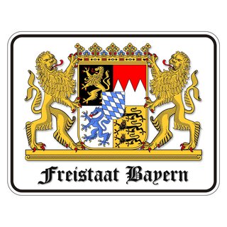 Blechschild mit Motiv/Spruch "Freistaat"