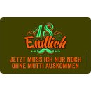 Schneidebrett mit Druckmotiv "endlich 18 ohne...