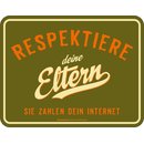 Magnet Türmagnet "Respektiere deine...