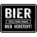 Blechschild mit Motiv/Spruch "Bier stellt keine...