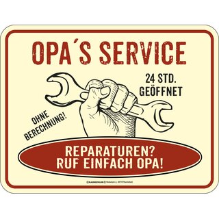 Blechschild mit Motiv/Spruch "Opas Service"