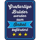 Blechschild mit Motiv/Spruch "Großartige...