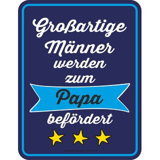 Blechschild mit Motiv/Spruch "Großartige Männer"