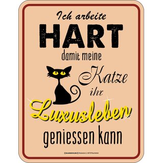 Blechschild mit Motiv/Spruch "Luxusleben Katze"