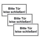 Türhinweisschild "Bitte Tür leise schließen!" 3er Pack Folie selbstklebend 200 x 100 mm