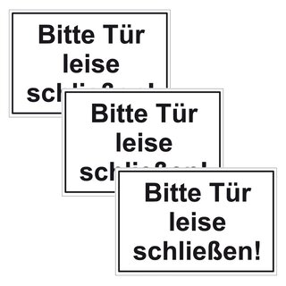 Türhinweisschild "Bitte Tür leise schließen!" 3er Pack Folie selbstklebend 300 x 200 mm