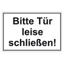 Türhinweisschild "Bitte Tür leise schließen!" 3er Pack Folie selbstklebend 300 x 200 mm