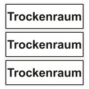 Türhinweisschild "Trockenraum" 3er Pack...
