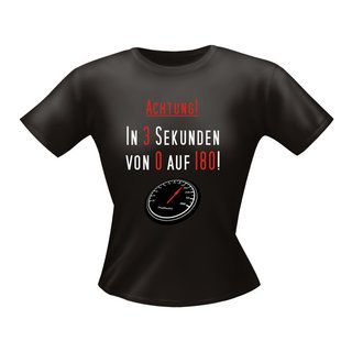Damen T-Shirt - Motiv/Spruch In 3 Sek. auf 180