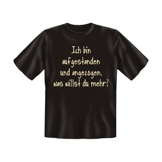 T-Shirt mit Motiv/Spruch aufgestanden