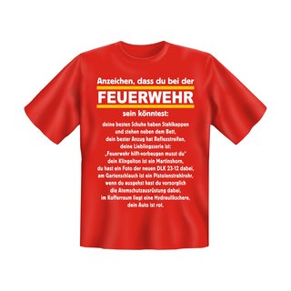 T-Shirt mit Motiv/Spruch Feuerwehr Anzeichen