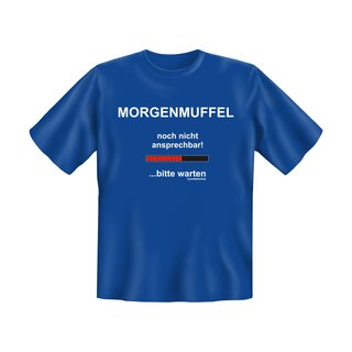 T-Shirt mit Motiv/Spruch Morgenmuffel