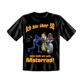 T-Shirt mit Motiv/Spruch Motorrad 30
