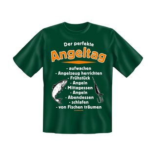 T-Shirt mit Motiv/Spruch perfekter Angeltag