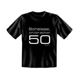 T-Shirt mit Motiv/Spruch Scheisse 50