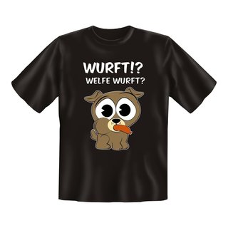 T-Shirt mit Motiv/Spruch "Wurft"