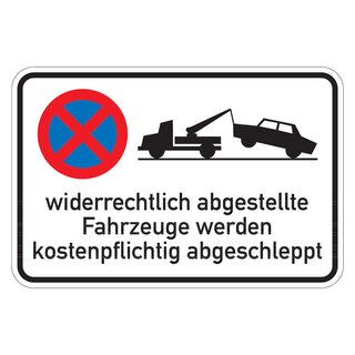 Hinweisschild "widerrechtlich abgestellte Fahrzeuge werden kostenpflichtig abgeschleppt" Aluminium 600 x 400 mm