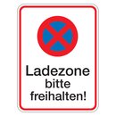 Halteverbotsschild "Ladezone bitte freihalten!"...