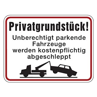 Hinweisschild "Privatgrundstück! Unberechtigt parkende Fahrzeuge werden kostenpflichtig ... " Aluminium 400 x 300 mm