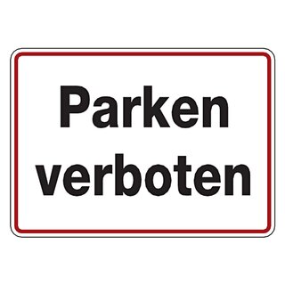 Hinweisschild Parken verboten Aluminium 350 x 250 mm