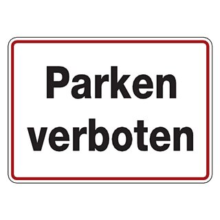 Verbotsschild Parken verboten Aluminium geprägt 350 x 250 mm Einzelschild