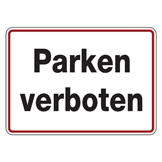 Hinweisschild "Parken verboten" Aluminium 350 x 250 mm