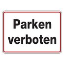 Hinweisschild "Parken verboten" Aluminium 350 x...