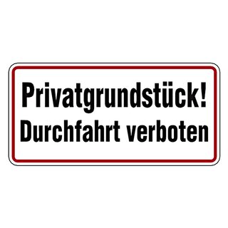 Hinweisschild "Privatgrundstück! Durchfahrt verboten" Aluminium 350 x 170 mm