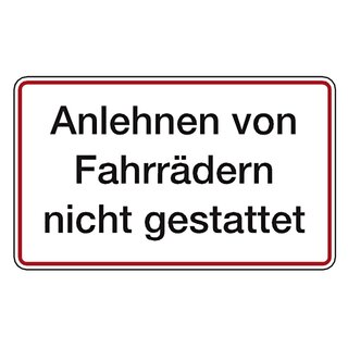 Hinweisschild "Anlehnen von Fahrrädern nicht gestattet" Aluminium 250 x 150 mm