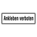 Verbotsschild Ankleben verboten Folie 150 x 50 mm...